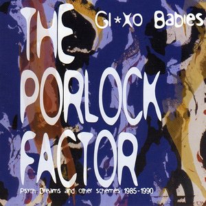 The Porlock Factor (Psych Dreams And Other Schemes 1985-1990)