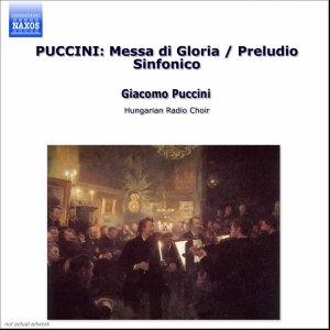 PUCCINI: Messa di Gloria / Preludio Sinfonico