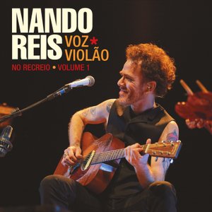 Imagem de 'Nando Reis - Voz e Violão - No Recreio, Vol. 1 (Ao Vivo)'