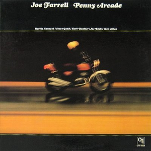 Joe Farrell - Penny Arcade - Zortam Music