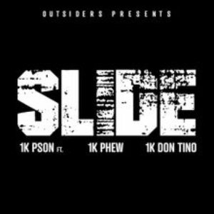 Slide - Single (feat. Outsiders Brand, 1K Phew & 1K Don Tino) - Single