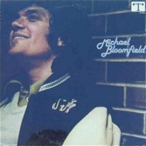 Michael Bloomfield