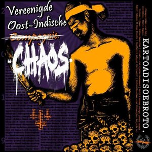 Vereenigde Oostindische Chaos [Explicit]