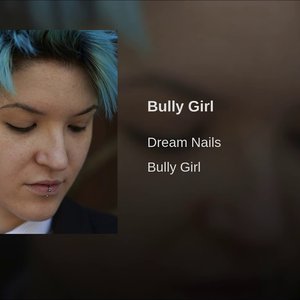 Bully Girl - Single