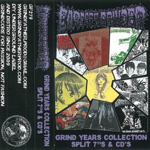 Grind Years Collection • Split 7"'s & CD's