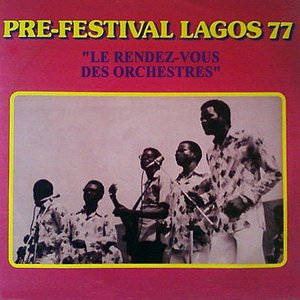 Pre-festival Lagos 77 (Le rendez-vous des orchestres)