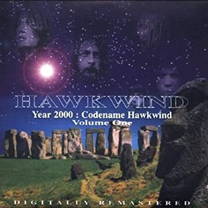 Year 2000 : Codename Hawkwind Volume One