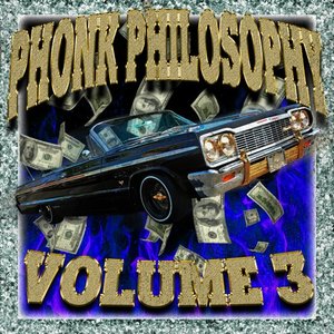 Phonk Philosophy, Vol. 3