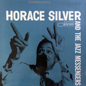 Image for 'Horace Silver and The Jazz Messengers'