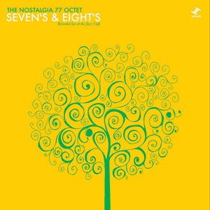 Seven's & Eight's: Recorded Live At the Jazz Café