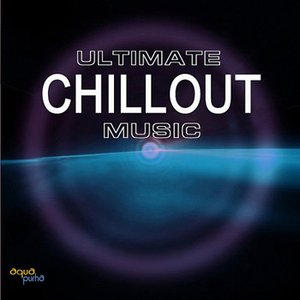 Chillout Music - Ultimate Chillout Music Collection