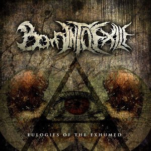 Eulogies of the Exhumed
