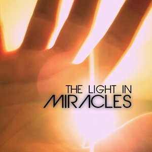 Immagine per 'The Light In Miracles'