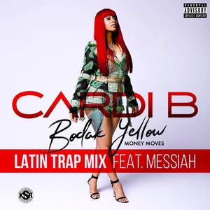 Bodak Yellow (feat. Messiah)