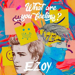 What Are You Feeling?