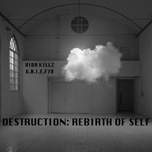 Destruction: Rebirth of Self