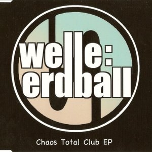 Chaos Total Club EP