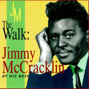 The Walk - The Very Best of Jimmy McCracklin