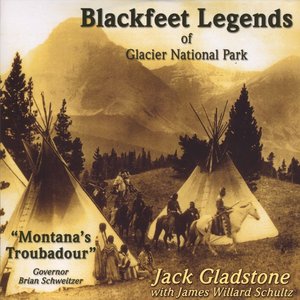 Blackfeet Legends of Glacier National Park