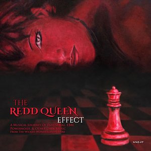 The Redd Queen Effect: A Musical Journey of Industrial, EBM, Powernoize & Other Dark Music