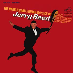 The Unbelievable Guitar & Voice of Jerry Reed