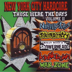 New York City Hardcore - Those Were The Days Volume II