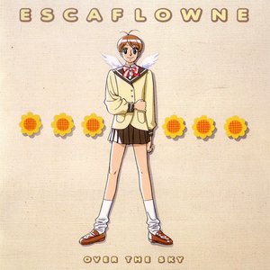 The Vision of Escaflowne Original Soundtrack: Over the Sky