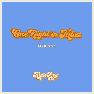 One Night in Tulsa (Acoustic)