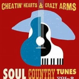 Cheatin' Hearts & Crazy Arms - Soul Country Tunes, Vol. 9