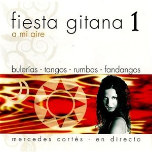 1 A Mi Aire, Bulerias, Tangos, Rumbas, Fandangos