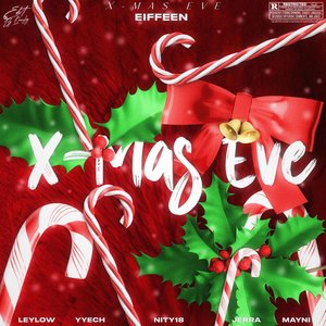 X-Mas Eve (feat. Leylow, YYECH, Nity18, JERRA & Mayni) - Single