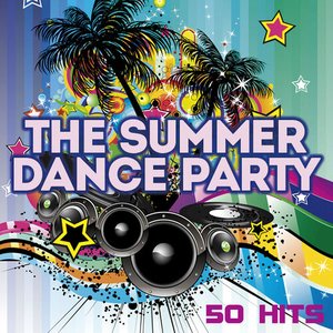 The Summer Dance Party - 50 Hits