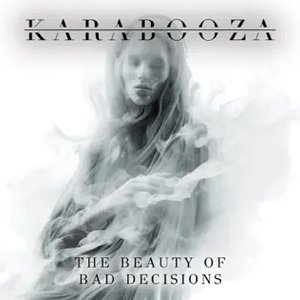 The Beauty Of Bad Decisions - Single