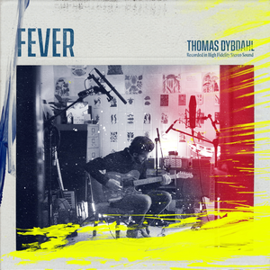 Thomas Dybdahl - Fever - Zortam Music