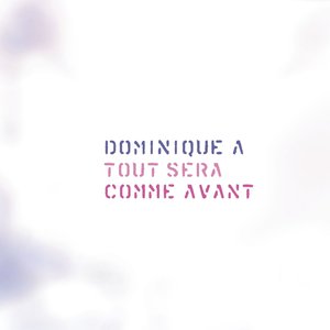 Tout sera comme avant - Edition spéciale