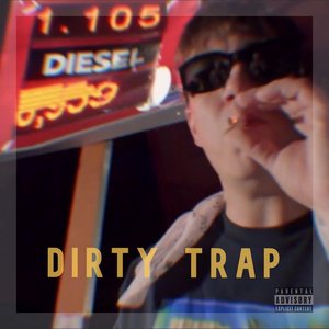 Dirty Trap