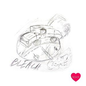 BLEACH (Who Got The Feeling?)