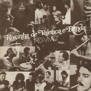 Rosinha de Valença e Banda Ao Vivo