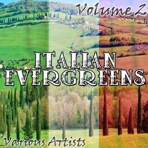 Italian Evergreens Volume 2