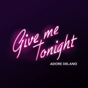 Give Me Tonight - Single