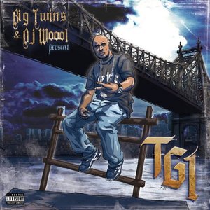 Imagen de 'Big Twins & DJ Woool present TG1'