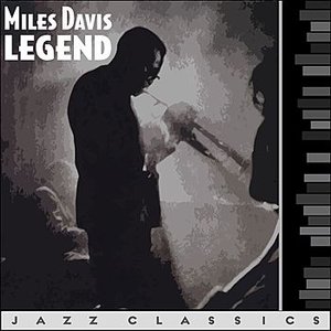 Miles Davis: Legend