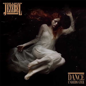 Gene Loves Jezebel - Cry 4 U