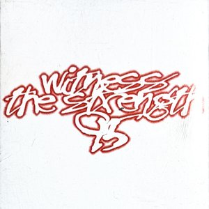 Witness The Strength 95