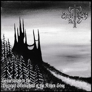 Sequestered in the Decrepit Stronghold of the Ashen Stag
