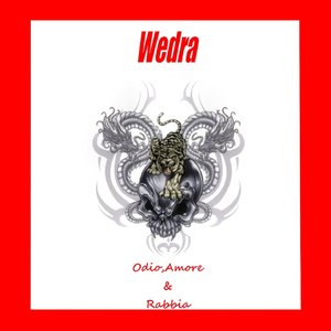 Odio, Amore & Rabbia