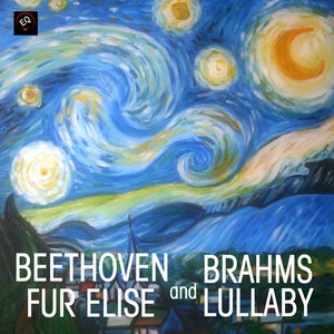 Beethoven Fur Elise and Brahms Lullaby for Kids and Children. Classical Music for Babies
