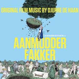 Aanmodderfakker (Original Film Music)