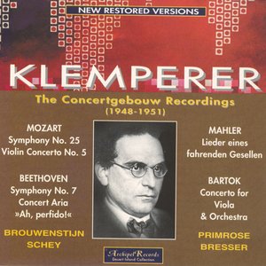 Mozart : Symphony No.25 , Violin Concerto No.5 - Beethoven : Aria for Soprano, Symphony No.7 Op.92 - Mahler : Lieder Eines Fahrenden Gesellen - Bartok : Concerto for Viola & Orchestra Sz 120