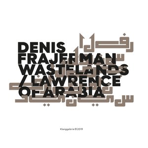 Wastelands / Lawrence Of Arabia